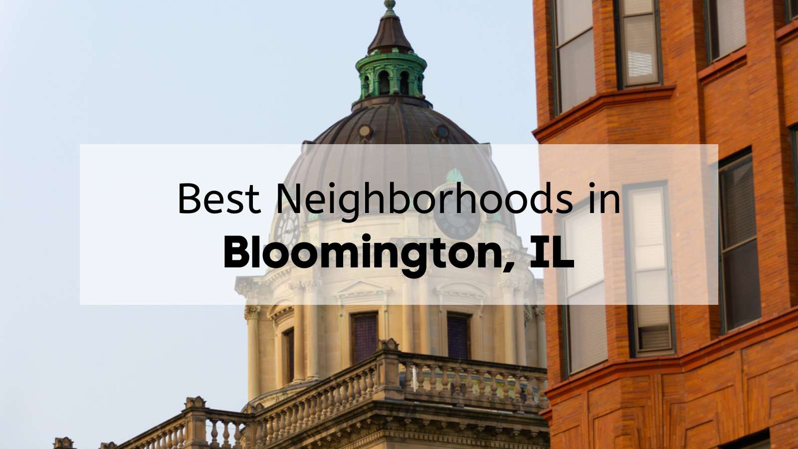 Best Bloomington Neighborhoods 🏘️ 8 Great Neighborhoods & Subdivisions in Bloomington IL