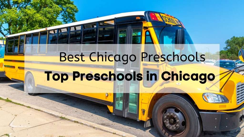 Looking for a Preschool in Chicago IL? Here Are the Best Preschools in Chicago