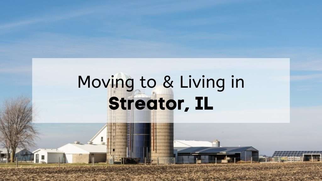 What You’ll Love About Living in Streator IL | Moving to Streator Guide